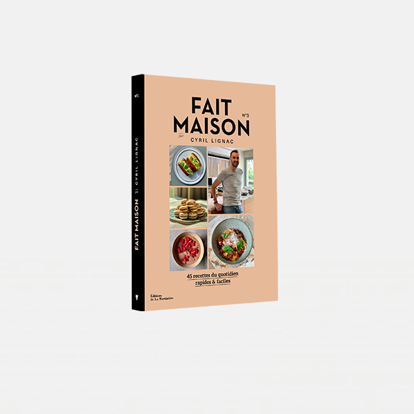 Book Fait Maison 3 Cyril Lignac - Gourmand Croquant